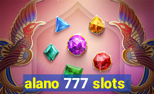 alano 777 slots